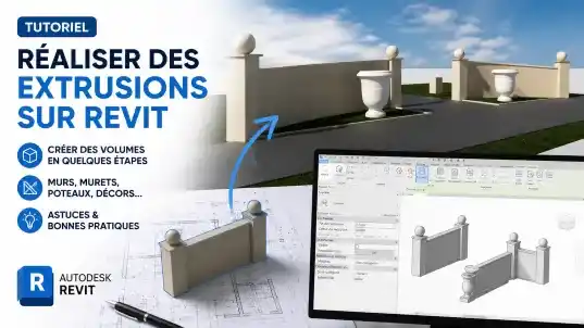 Comment réaliser extrusuions sur Revit