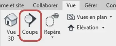 Onglet VUE → Coupe dans le Panneau Créer pour placer une coupe
